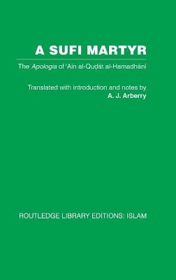 A Sufi Martyr - A.J. Arberry