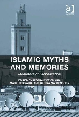 Islamic Myths and Memories - 