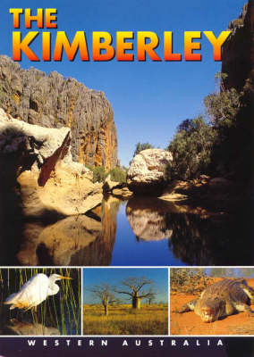 The Kimberley Western Australia