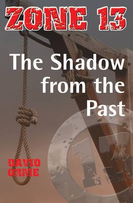 The Shadow from the Past -  Orme David