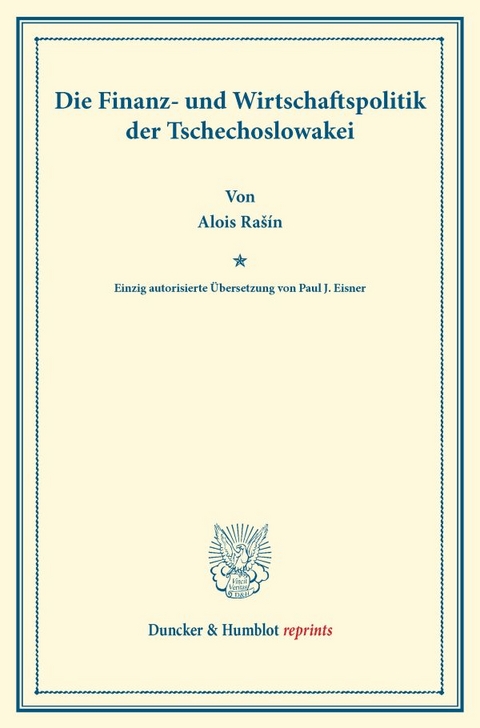 Die Finanz- und Wirtschaftspolitik der Tschechoslowakei. - Alois Ra&scaron;&iacute;n