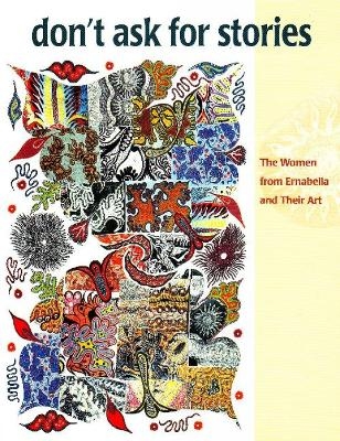 Don't Ask for Stories