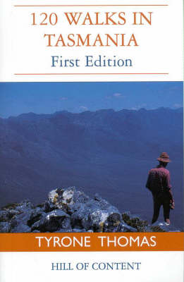 120 Walks in Tasmania