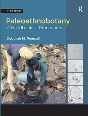 Paleoethnobotany - Deborah Pearsall