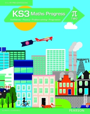 KS3 Maths Progress Student Book Pi 2 - Katherine Pate, Naomi Norman