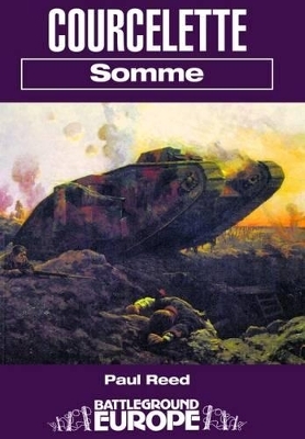 Courcelette: Somme - Paul Reed