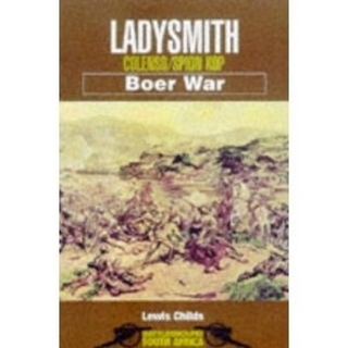 Ladysmith Colenso: Battleground South Africa