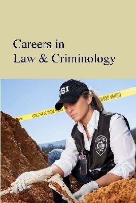 Careers in Law, Criminal Justice & Emergency Services - 
