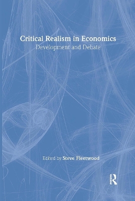Critical Realism in Economics - 
