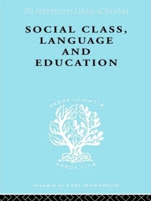 Social Class Language and Education - Denis Lawton