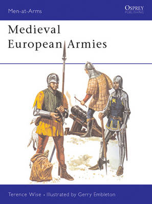 Medieval European Armies - Terence Wise