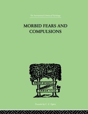 Morbid Fears and Compulsions - H.W. Frink