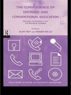 The Convergence of Distance and Conventional Education - 
