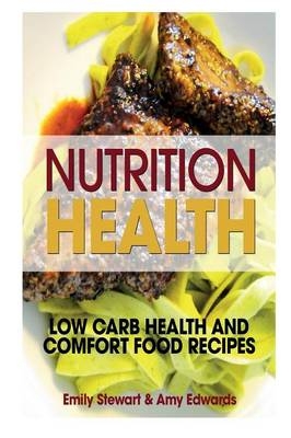 Nutrition Health - Emily Stewart,  Edwards Amy