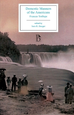 Domestic Manners of the Americans (1832) - Frances Trollope