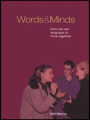 Words and Minds - Neil Mercer