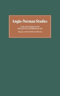 Anglo-Norman Studies XVIII - 