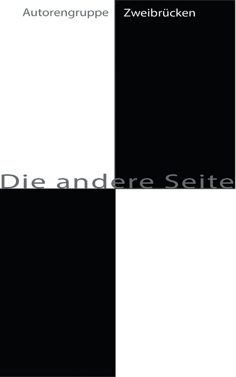Die andere Seite - Barbara Franke, Konrad Barner, Annette Kimmel, Karin Klee, Gundela Nitschke, Gerhard Rinsche, Heide Werner