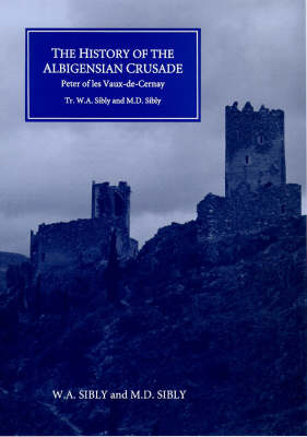 The History of the Albigensian Crusade