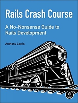 Rails Crash Course - Anthony Lewis