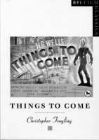 Things to Come - Christopher Frayling