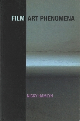 Film Art Phenomena - Nicky Hamlyn
