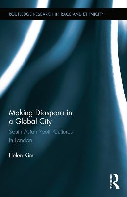 Making Diaspora in a Global City - Helen Kim