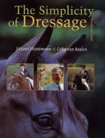 The Simplicity of Dressage - Johann Hinnemann, Coby van Baalen