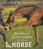 Stretch Exercises for Your Horse - Karen Blignault