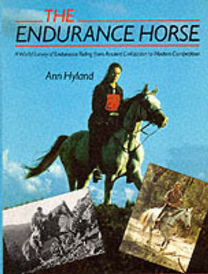 The Endurance Horse - Ann Hyland