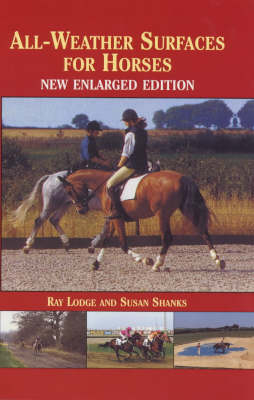 All-weather Surfaces for Horses - Ray Lodge, Susan Shanks