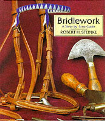 Bridlework - Robert H. Steinke