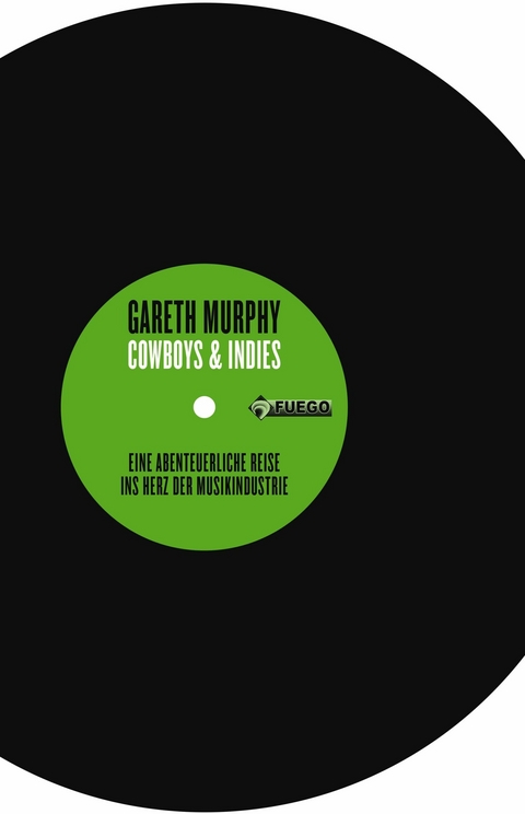 Cowboys & Indies - Gareth Murphy