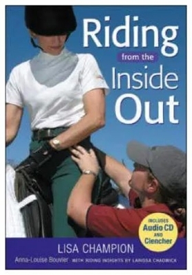 Riding from the Inside Out - Lisa Champion