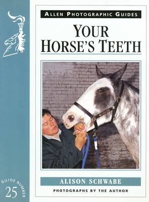 Your Horse's Teeth