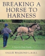Breaking a Horse to Harness - Sallie Walrond