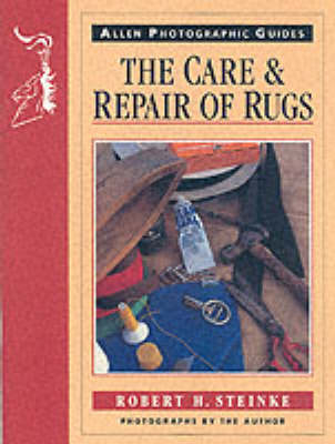 The Care and Repair of Rugs