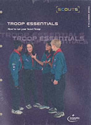 Troop Essentials -  The Scout Association