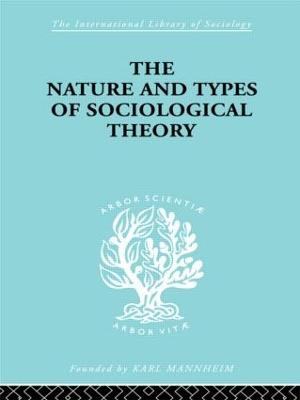 The Nature and Types of Sociological Theory - Don Martindale