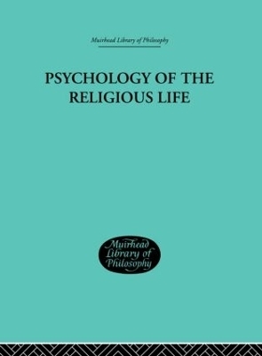 Psychology of the Religious Life - George Malcolm Stratton