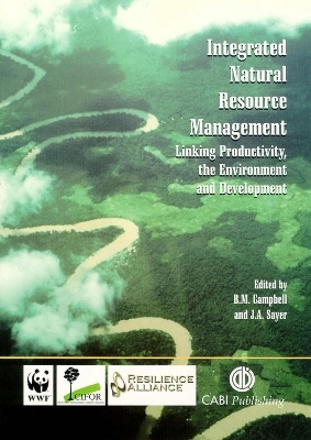 Integrated Natural Resource Management - Bruce Campbell, Jeffrey Sayer