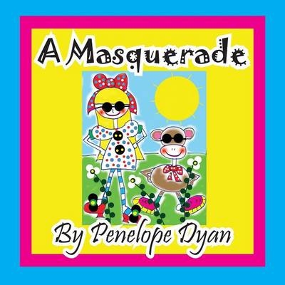 A Masquerade - Penelope Dyan