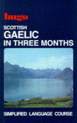 Hugo:  In Three Months:  Scottish Gaelic