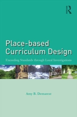 Place-based Curriculum Design - Amy B. Demarest