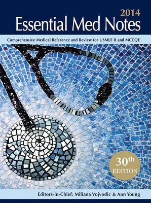 Essential Med Notes for Medical Students 2014 (Formerly Toronto Notes)