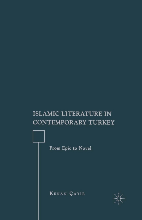 Islamic Literature in Contemporary Turkey - K. Cayir
