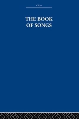 The Book of Songs - The Arthur Waley Estate, Arthur Waley