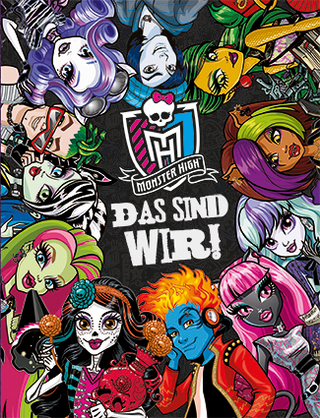 Monster High - Das sind wir!