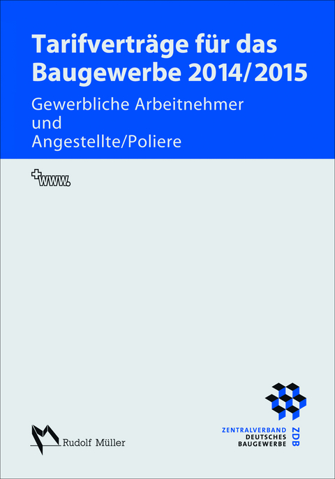 Tarifvertr&auml;ge f&uuml;r das Baugewerbe 2014/2015 - Harald Schr&ouml;er