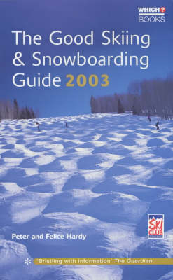 The Good Skiing and Snowboarding Guide